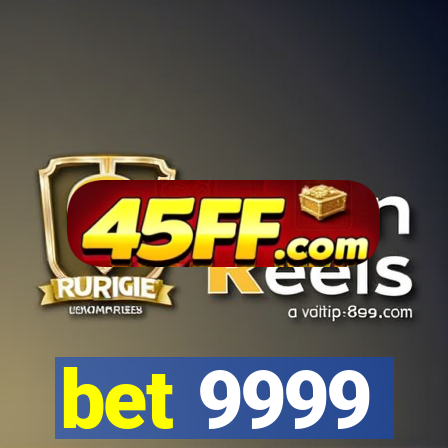 bet 9999